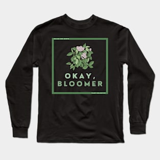 OK bloomer Long Sleeve T-Shirt